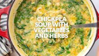 Chickpea Soup With Vegetables & Herbs