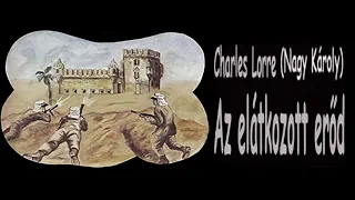 Charles Lorre – Az elátkozott erőd