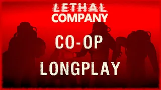 Lethal Company - Multiplayer Co-op Longplay Full Game Walkthrough [No Commentary] 4k