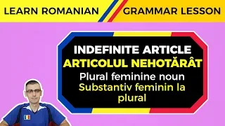 Plural Feminine Noun - Indefinite Article | Learn Romanian Grammar Lesson