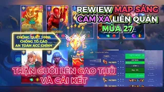 Rewiew Map Sáng Cam Xa Liên Quân Mùa 27 | Trận Cuối Leo Cao Thủ Và Cái Kết !