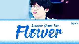 BTS SUGA - FLOWER (SEESAW ORIGINAL DEMO VERSION EXTENDED)(방탄소년단)[Color Coded Lyrics/Han/Rom/Eng/가사]