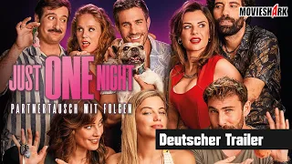 "JUST ONE NIGHT - PARTNERTAUSCH MIT FOLGEN" - Komödie - Deutscher Trailer