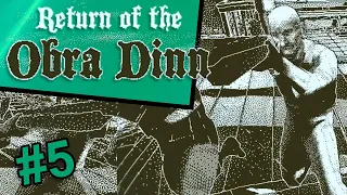 RETURN OF THE OBRA DINN | Murder #5