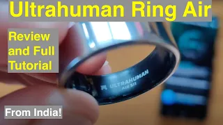 Smart Ring Ultrahuman Ring Air with Advanced Biomarkers: Unboxing Review with Full Tutorial Guide