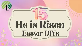 15 *Must See* #DollarTreeEasterDIYs #HeisRisen • Real Reason for the Easter Season Compilation Video