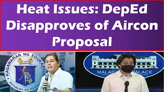 Heat Issues: DepEd Disapproves of Aircon Proposal@wildtvoreg