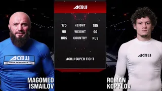 Магомед Исмаилов vs Роман Копылов | ACB JJ 15