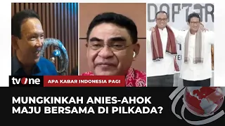 Menakar Peluang Duet Anies Ahok, Mungkinkah Disatukan? | AKIP tvOne