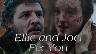 Joel and Ellie (The Last of Us) | Fix You