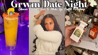 GRWM FOR DATE NIGHT|GIRL CHAT, SHOWER ROUTINE,HAIR, OUTFIT DEETS+PERFUME.