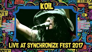 Koil LIVE @ Synchronize Fest 2017