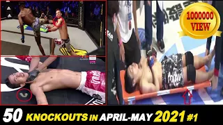 Top 50 MUAYTHAI •MMA Brutal Knockouts,  April-May 2021 #1