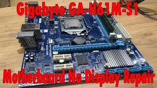 Gigabyte GA-H61M-S1 Motherboard No Display | How To Solve The Desktop Motherboard No Display Problem