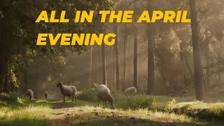 All in the April evening (Robertson) - With lyrics