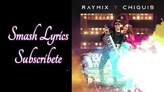 Raymix & Chiquis - 55 Letra/Lyric