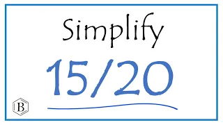 How to Simplify the Fraction 15/20