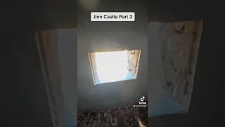 Jinn Castle? Part 2