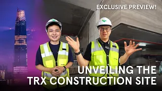 Unveiling the TRX Construction Site! | ST Group KL