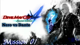 Devil May Cry 4 Special Edition | Mission 1 | Nero vs Dante | SA GAMING DUDE [ 4K 60FPS ]