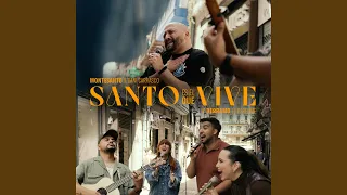 Santo Es El Que Vive (Versión Acústica)