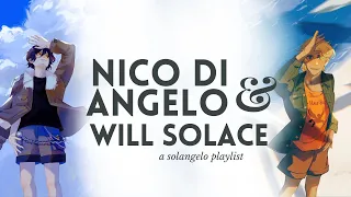 ❝Tell me about the two of you.❞ - A Solangelo Playlist