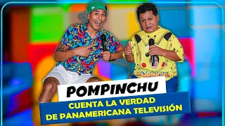 POMPINCHU CUENTA TODA LA VERDAD DE PANAMERICANA  TELEVISIÓN - CÓMICO LUCKY - PODCAST 2023