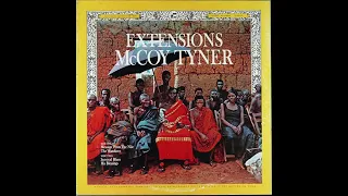 McCOY TYNER - EXTENSIONS (1973) - FULL ALBUM