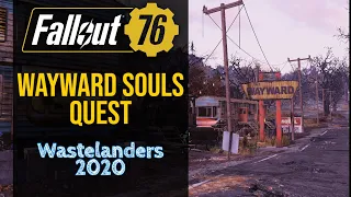 Fallout 76 Wastelanders - Wayward Souls Quest