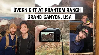 Grand Canyon Hike - Overnight at Phantom Ranch