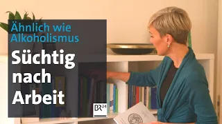 Zwanghaftes Arbeiten: Wenn Arbeit zur Sucht wird | Abendschau | BR24