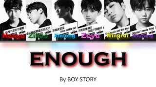 BOY STORY - Enough Lyrics [Eng/Chin/Pin]