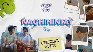 Iktus - Naghihintay (Stuck On You OST) (Official Audio)