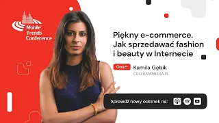 PIĘKNY E-COMMERCE. Jak sprzedawać fashion i beauty w Internecie - Kamila Gębik (KAMMEDIA.PL)