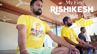 Rishikesh Trip | Rishikesh Wellness Trip | Yoga Ayurveda in Rishikesh Trip | Rishikesh Uttarakhand