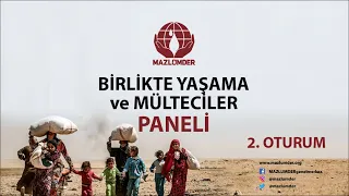 Birlikte Yaşama ve Mülteciler Paneli | İkinci Oturum