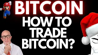 How To Trade BITCOIN? (Key Concepts)