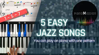 [Playlist] 5 EASY JAZZ SONGS you can play with one pattern [ 1  5  7 ] with sheets