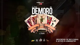 Live Demorô - #FiqueEmCasa e Cante #Comigo