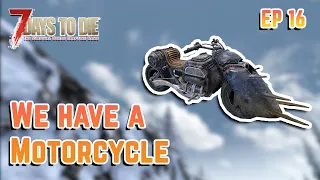 Ep 16: We got a Motorcycle! | 7 Days to Die | Pixel Wife Series | Alpha 19