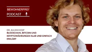 Blockchain, Bitcoin und Kryptowährungen klar und einfach erklärt - Dr. Julian Hosp | Tobias Beck