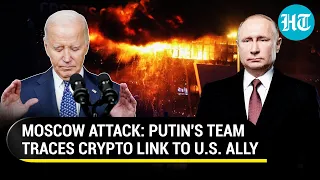 Moscow Attack: Putin's Team Catches 'Financier', Finds 'Cryptocurrency Payment Trail To Ukraine'