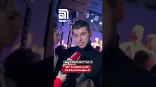 GAYAZOV$ BROTHER$ ответили,что должна уметь любая женщина