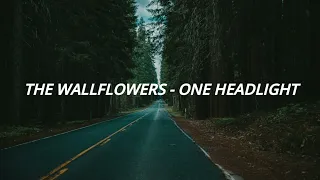 //The Wallflowers - One Headlight //Traducida al Español