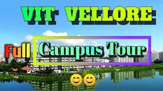 VIT Full Campus Tour 2020  || Vellore Institute Of Technology Campus Tour ||😊😊