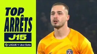 Top arrêts 15ème journée - Ligue 1 Uber Eats / 2023-2024