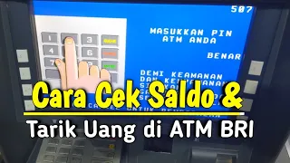 Cara cek saldo dan Ambil Uang di ATM BRI