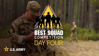 U.S. Army Best Squad Competition Day 4 | U.S. Army