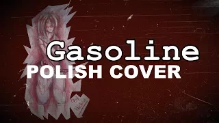 [POLISH COVER] - Halsey - Gasoline