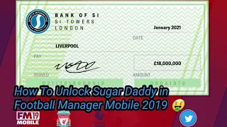 Football Manager 2019 Mobile : How to unlock Sugar Daddy for free + free download apk FM Mobile 2019